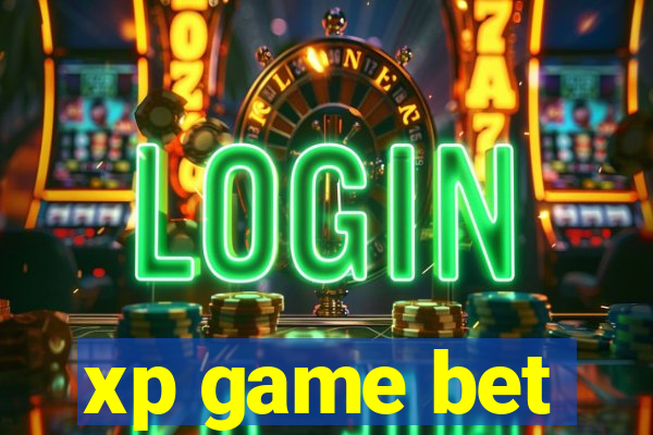 xp game bet